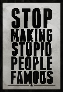 stop-making-stupid-people-famous-75b4bb74-sz850x1230-animate